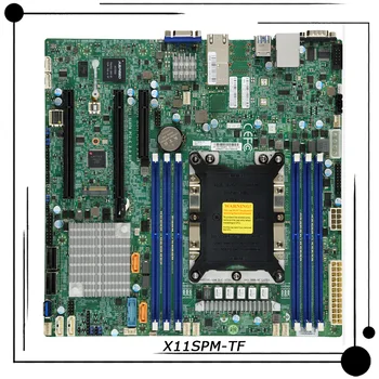  X11SPM-TF Za Supermicro Jednostrani Server LGA3647 Matična ploča microATX C622 Chipset DDR4 Podrška za Intel Xeon procesorima 2. generacije Savršeno Testiran